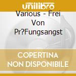 Various - Frei Von Pr?Fungsangst cd