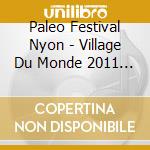 Paleo Festival Nyon - Village Du Monde 2011 - Caraibes cd