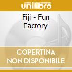 Fiji - Fun Factory cd musicale di Fiji