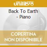 Back To Earth - Piano cd