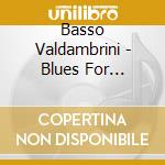 Basso Valdambrini - Blues For Gassman cd