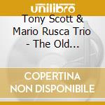 Tony Scott & Mario Rusca Trio - The Old Lion Roars +2 Bt cd