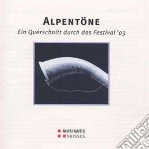 Tradizionale - Alpentone - Ein Querschnitt Durch Das Fe cd musicale di Tradizionale