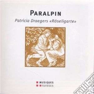 Drager / Simbirev / Hausler / Machler - Patricia Draegers Roseligarte cd musicale di Draeger Patricia