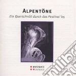 Alpentone: Ein Querschnitt Durch Das Festival '05 / Various