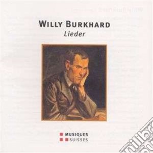 Willy Burkhard - Lieder cd musicale di Burkhard Willy