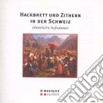 Tradizionale - Hackbrett Und Zithern In Der Schweiz cd