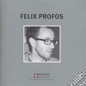 Profos Felix - Come To Daddy (2000) cd musicale di Profos Felix