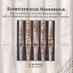 Johann Pachelbel - Schweizerische Hausorgeln Vom 17.-20. Jh (3 Cd) cd musicale di Pachelbel Johann