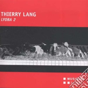 Thierry Lang - Lyoba 2 cd musicale di Lang Thierry