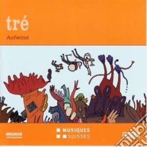 Tre' - Aufwind cd musicale di Tre'