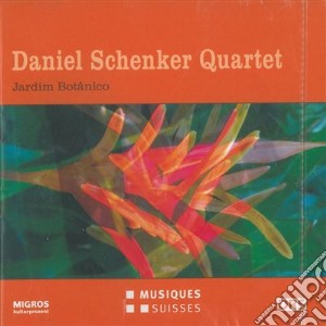 Daniel Schenker - Jardim Botanico cd musicale di Daniel Schenker Quar