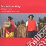 Geschwister Kung - Khaue Ode Gstoche cd
