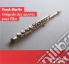 Frank Martin - Integrale Des Oeuvres Pour Flute (2 Cd) cd musicale di Martin Frank