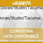 Doran/Studer/Tacuma - Doran/Studer/Tacuma: Race The Time cd