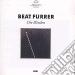 Beat Furrer - Die Blinden (1991) cd