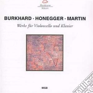 Willy Burkhard - Sonata Per Cello E Piano Op 87 (1951) cd musicale di Burkhard Willy