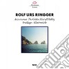 Rolf Urs Ringger - Aria Amorosa, The Golden Heart cd