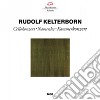Rudolf Kelterborn - Concerto Per Cello (1998 99) cd