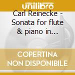 Carl Reinecke - Sonata for flute & piano in E major 'Undine', Op. 167 cd