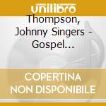 Thompson, Johnny  Singers - Gospel Christmas cd