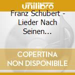 Franz Schubert - Lieder Nach Seinen Freunden cd