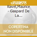 Ravel,Maurice - Gaspard De La Nuit/Miroirs cd