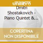 Dmitri Shostakovich - Piano Quintet & String Quartet No. 12 cd