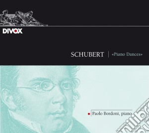 Franz Schubert - Piano Dances cd musicale di Schubert