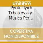 Pyotr Ilyich Tchaikovsky - Musica Per Balletto cd