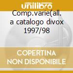 Comp.varie(all. a catalogo divox 1997/98 cd