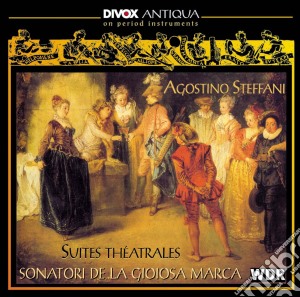 Agostino Steffani - Suites Theatrales cd musicale di Agostino Steffani