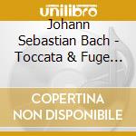 Johann Sebastian Bach - Toccata & Fuge D-Moll Bwv 565 cd
