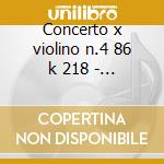 Concerto x violino n.4 86 k 218 - n.5 k cd musicale di Wolfgang Amadeus Mozart