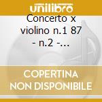 Concerto x violino n.1 87 - n.2 - n.3 k cd musicale di Wolfgang Amadeus Mozart
