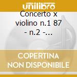 Concerto x violino n.1 87 - n.2 - n.3 k cd