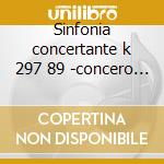Sinfonia concertante k 297 89 -concero x cd