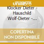 Klocker Dieter - Hauschild Wolf-Dieter - English Chamber Orchestra - Mozart - Eybler - Sussmayr - Clarinet Concertos cd musicale di Sussmayr