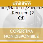 Stouz/Hartelius/Zuerch.Ka - Requiem (2 Cd) cd