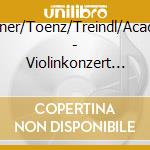 Marriner/Toenz/Treindl/Academy - Violinkonzert Nr.3/Sonate 1+2 cd