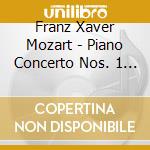 Franz Xaver Mozart - Piano Concerto Nos. 1 & 2 cd musicale di Sigfridsson/Mattes/Nso Lemberg