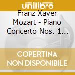 Franz Xaver Mozart - Piano Concerto Nos. 1 & 2 cd