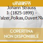 Johann Strauss Ii (1825-1899) - Walzer,Polkas,Ouvert?Ren cd