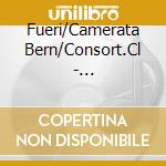 Fueri/Camerata Bern/Consort.Cl - Holzbl?Serserenaden/Lodron.N. (2 Cd) cd