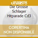Die Grosse Schlager Hitparade Cd3 cd musicale di Terminal Video