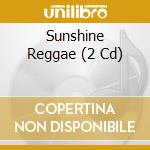 Vari-sunshine Reggae - Sunshine Reggae (2 C) cd