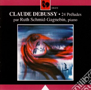 Claude Debussy - 24 Preludes cd musicale di Claude Debussy