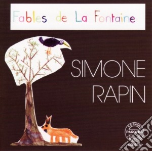Simone Rapin - Fables De La Fontaine cd musicale di Simone Rapin