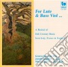 Geneva Baroque Duo: For Lute & Bass Viol cd