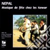 Nepal-Newar - Musique De Fete Chez Les Newar cd